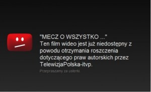 Mecz o wszystko został usunięty z serwisu YouTube
