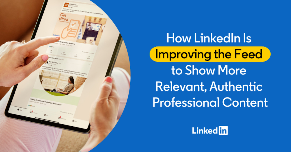 linkedin improving the feed